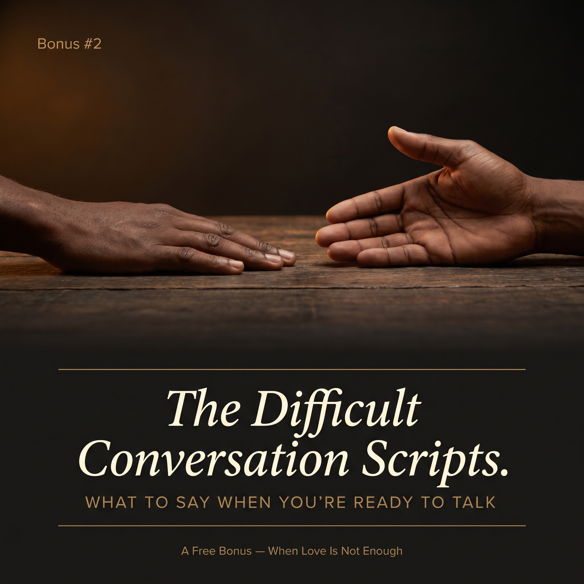 Bonus 2 — The Difficult Conversation Scripts