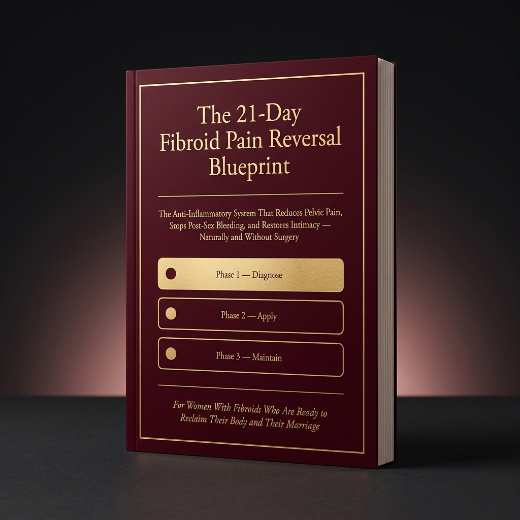 The 21-Day Fibroid Pain Reversal Blueprint